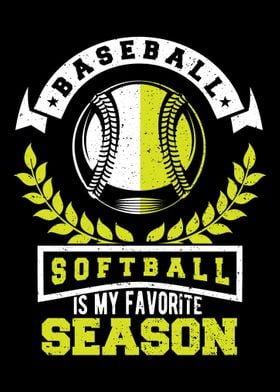 Baseball Softball Is My Fa