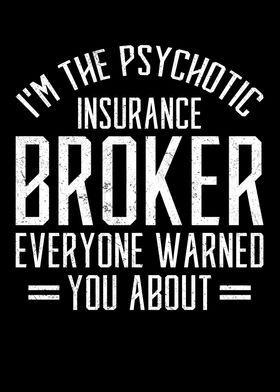 Im The Psychotic Broker