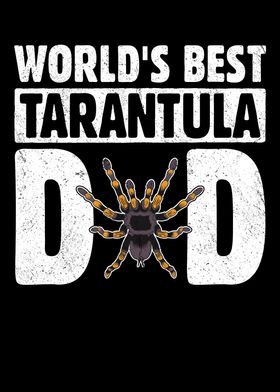 Best Tarantulas Dad