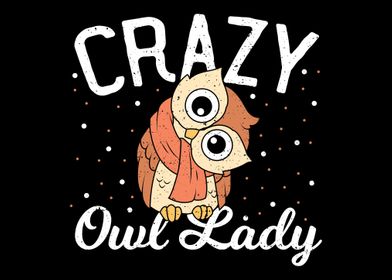 Crazy Owl Lady