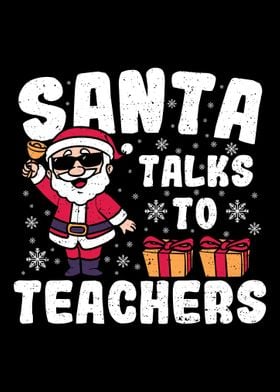 Santa Talks To Teachers