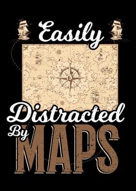 Easily Distracted By Maps