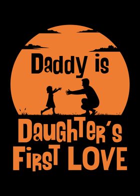 Daddy Is Daugthers First