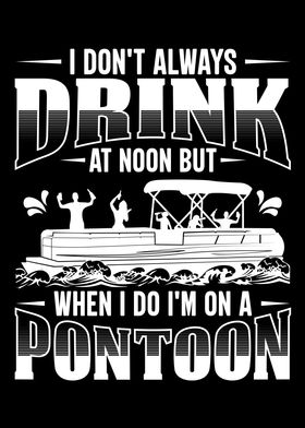 Im on a Pontoon Funny