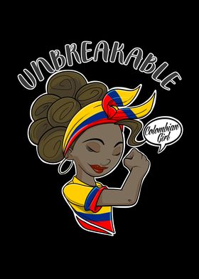 Colombian Girl Unbreakable