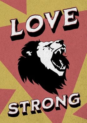 Love Strong Lion