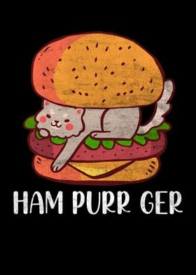 Ham Purr Ger Humburger Cat