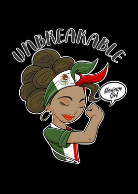 Mexican Girl Unbreakable