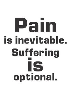 pain is inevitable Sufferi