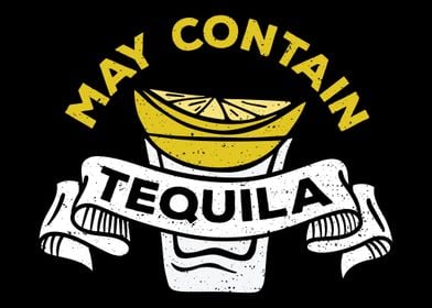 May Contain Tequila