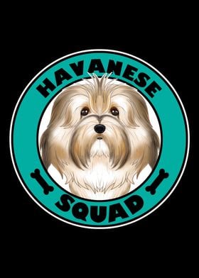 Havanese Squad I Dog Lover