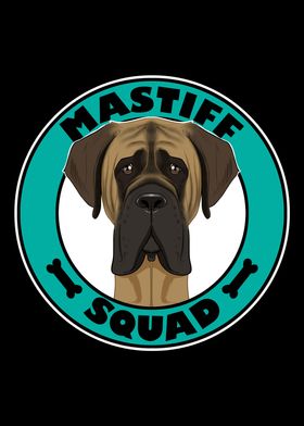 Mastiff Squad I Dog Lover