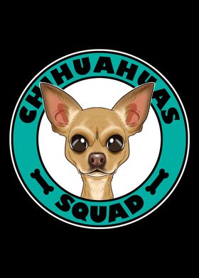 Chihuahua Squad I Dog