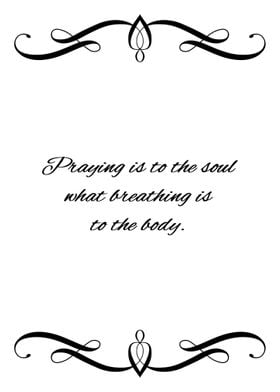 Praying Is Breathing