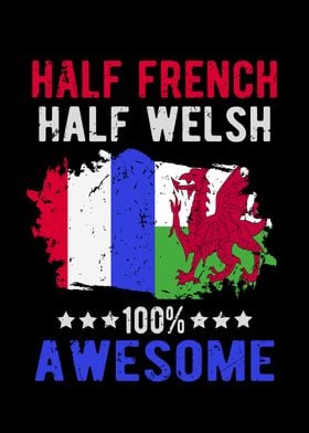 Half French Half Welsh