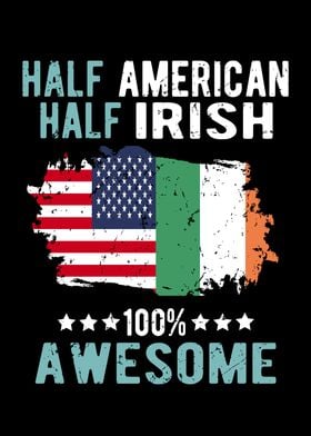 Half American Half Irish