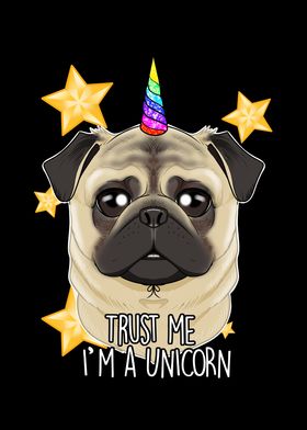 PUG Trust Me Im A Unicorn