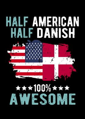 Half American Half Danish