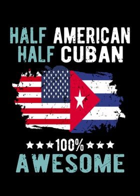 Half American Half Cuban