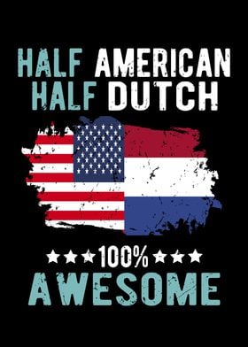 Half American Half Dutch