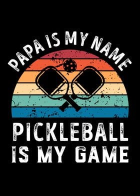 Papa is my Name Pickleball