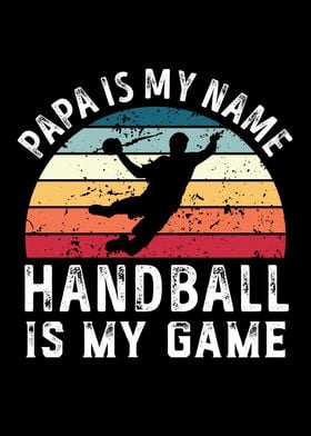 Papa is my Name Handball