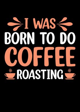 Coffee Roasting