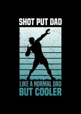 Shot Put Dad Father Gifts