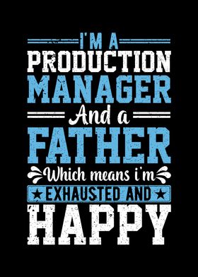 I Am A Production Manager