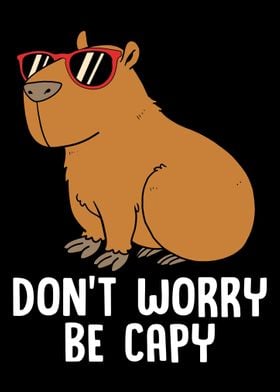 Dont Worry Capybara
