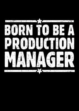 Born To Be A Manager