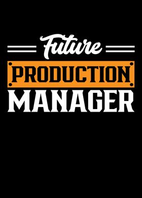 Future Production Manager