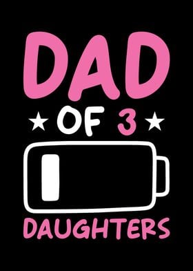 Dad Of 3 Daughters