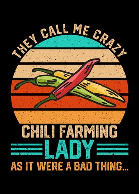 They Call Me Crazy Chili