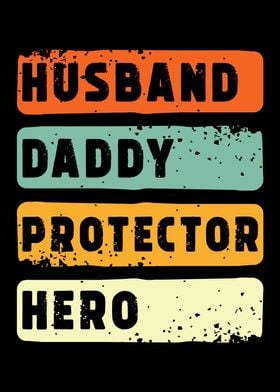 Husband Dad Protector Hero