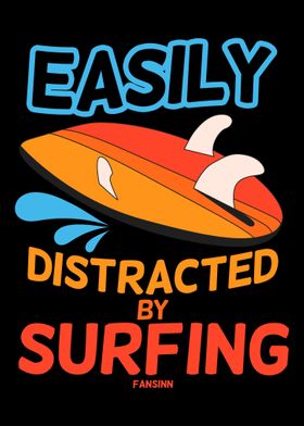 Easily Distracted By Surfi