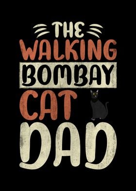 The Walking Bombay Cat Dad