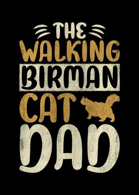 The Walking Birman Cat Dad