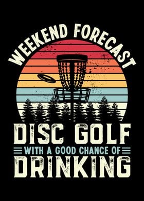 Weekend Forecast Disc Golf