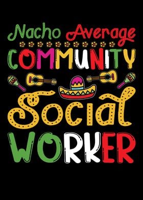 Nacho Average Worker