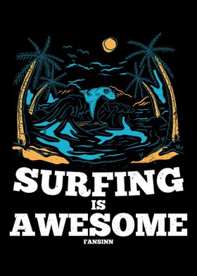 Surfing Is Awesome