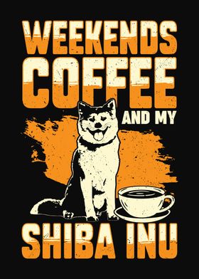 Weekends Coffee Shiba Inu