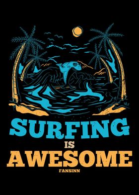 Surfing Is Awesome