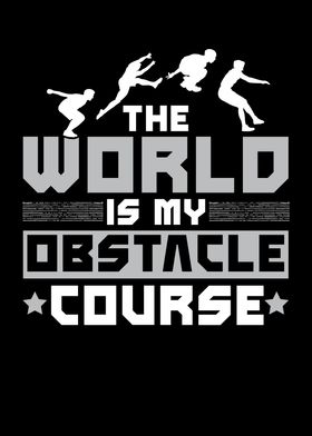 The World Is My Obstacle