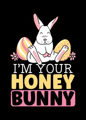 Im Your Honey Bunny