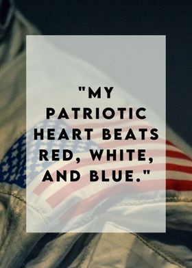 : My Patriotic Heartt Beats Red White and Blue Flag