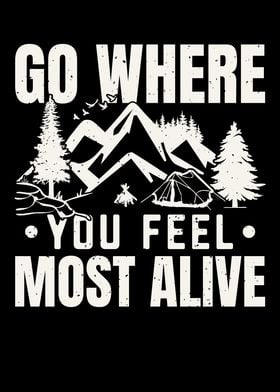 Where You Feel Most Alive