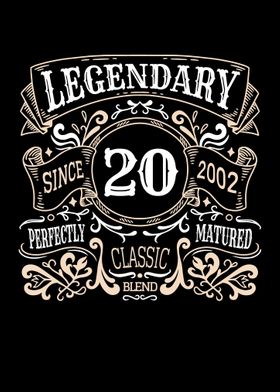 20 Years Old Legendary