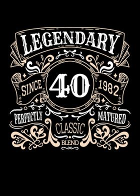 40 Years Old Legendary