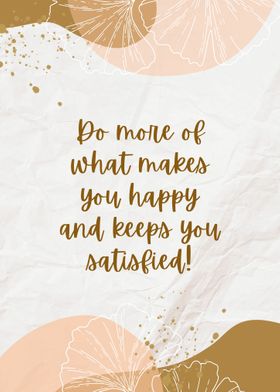 What makes you Happy